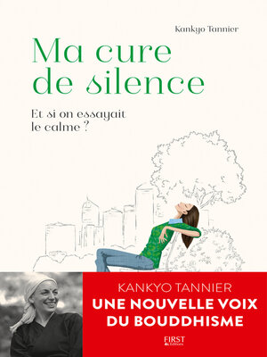 cover image of Ma Cure de silence. Et si on essayait le calme ?